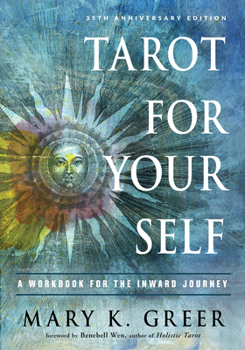 Paperback Tarot for Your Self: A Workbook for the Inward Journey (35th Anniversary Edition) Book