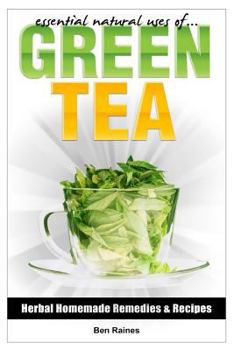 Paperback Essential Natural Uses Of....Green Tea Book