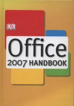 Hardcover Office 2007 Handbook. Rob Beattie and Ian Whitelaw Book