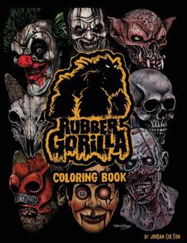 Rubber Gorilla Adult Coloring Book: Inspired by the masks of Neal Harvey