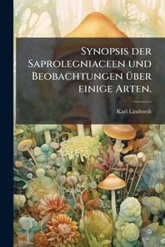 Paperback Synopsis der Saprolegniaceen und Beobachtungen über einige Arten. [German] Book