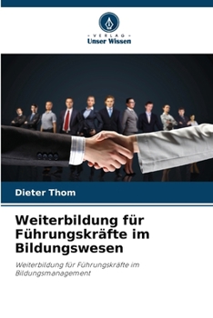 Paperback Weiterbildung für Führungskräfte im Bildungswesen [German] Book