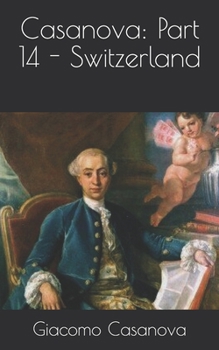 Paperback Casanova: Part 14 - Switzerland Book