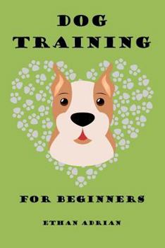 Paperback Dog Training for Beginners Book