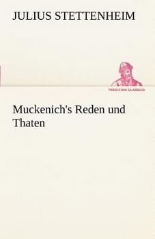 Paperback Muckenich's Reden Und Thaten [German] Book