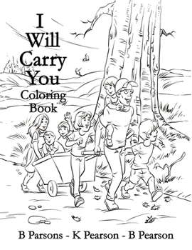 Paperback I Will Carry You: Coloring Book