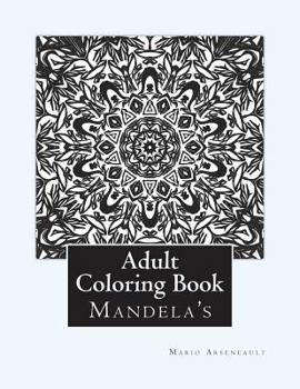 Paperback Adult Coloring Book: (Mandela's & More) Book