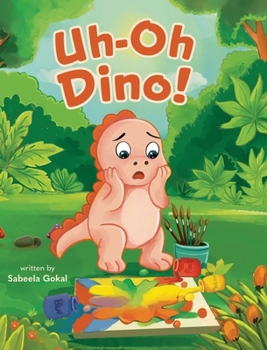 Hardcover Uh-Oh Dino! Book
