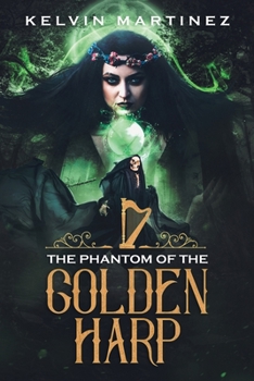 Paperback The Phantom of the Golden Harp Book