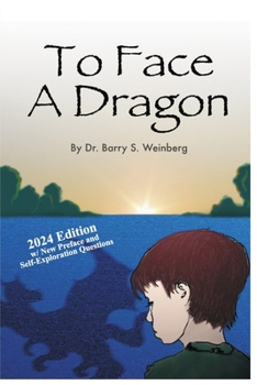 Paperback To Face A Dragon: 2024 Edition Book