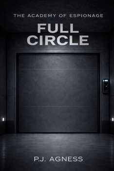 The Academy of Espionage: Full Circle