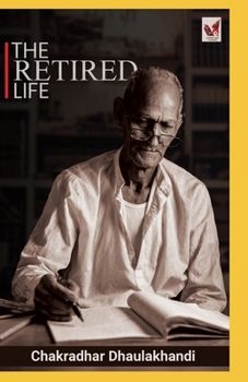 Paperback The Retired Life Book