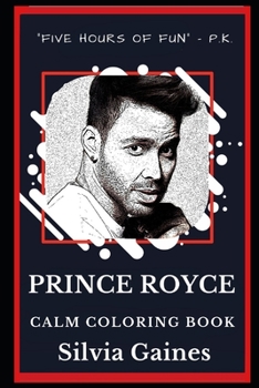 Prince Royce Calm Coloring Book (Prince Royce Coloring Books)