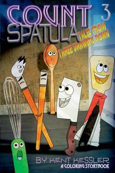 Paperback Count Spatula: Tales From Three Drawers Down Book 3 Book