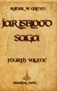 Hardcover Jarlsblood-Saga Fourth Volume: A Historical Viking Novel (Volume 4) Book