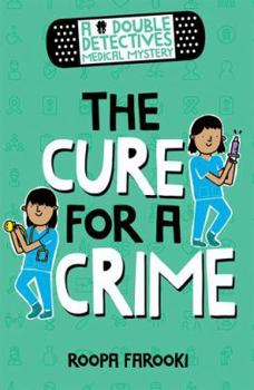 Double Detectives Cure For A Crime