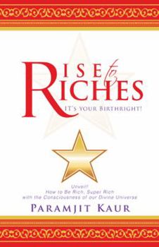 Hardcover Rise to Riches: It's Your Birthright! Book