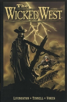 Paperback The Wicked West Volume 1 Book