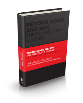 Hardcover Beyond Good and Evil: The Philosophy Classic Book