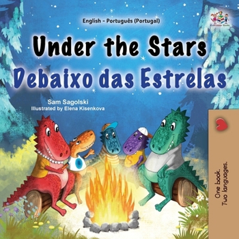 Paperback Under the Stars (English Portuguese Portugal Bilingual Kids Book) [Portuguese] [Large Print] Book