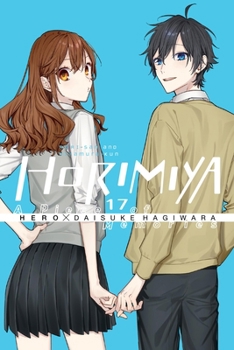 Paperback Horimiya, Vol. 17 - Special Edition: A Piece of Memories Volume 17 Book