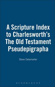 Hardcover A Scripture Index to Charlesworth's The Old Testament Pseudepigrapha Book