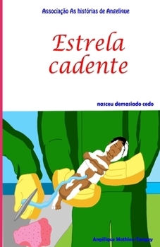 Paperback Estrela cadente nasceu demasiado cedo [Portuguese] Book