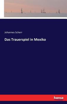 Paperback Das Trauerspiel in Mexiko [German] Book