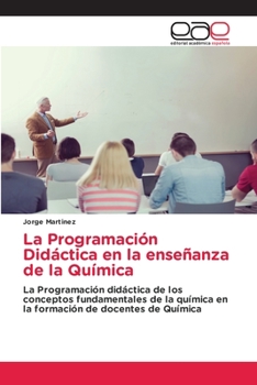 Paperback La Programación Didáctica en la enseñanza de la Química [Spanish] Book