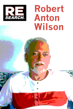Paperback Robert Anton Wilson: Beyond Conspiracy Theory Book