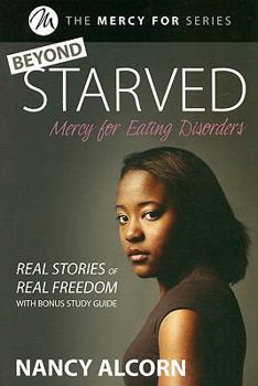 Paperback Beyond Starved: Real Stories of Real Freedom Book