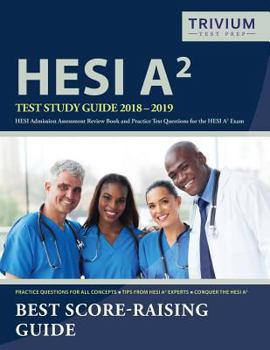 Paperback HESI A2 Study Guide 2018-2019: HESI Admission Assessment Review Book and Practice Test Questions for the HESI A2 Exam Book