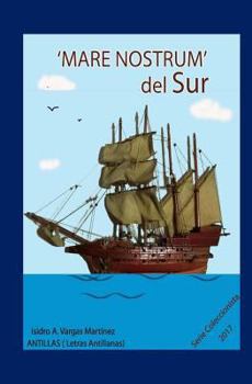 Paperback Mare Nostrum del Sur: (en tiempo antológico) [Spanish] Book