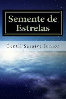 Paperback Semente de Estrelas: Livro de Poemas [Portuguese] Book