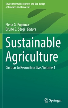 Hardcover Sustainable Agriculture: Circular to Reconstructive, Volume 1 Book