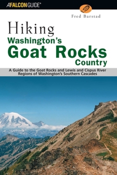 Paperback Hiking Washington's Goat Rocks Country Book
