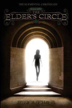 Paperback The Elder's Circle: Book II of the Elemental Chronicles Book