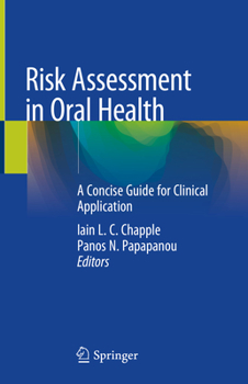 Hardcover Risk Assessment in Oral Health: A Concise Guide for Clinical Application Book