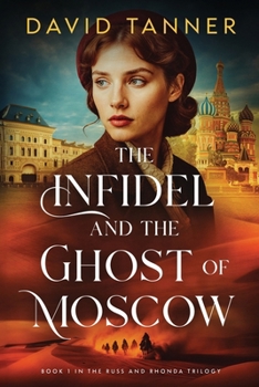 Paperback The Infidel and the Ghost of Moscow Book