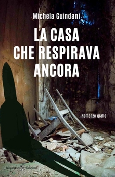 Paperback La casa che respirava ancora [Italian] Book