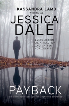 Paperback Payback, An Unintended Consequences Romantic Suspense Book