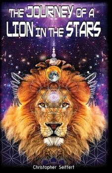Paperback The Journey of a Lion in the Stars Book