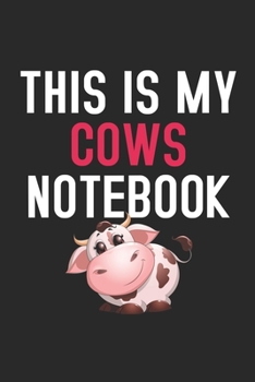 Paperback This Is My Cows Notebook: Cows Lovers Girl Funny Gifts Dot Grid Journal Notebook 6x9 120 Pages Book