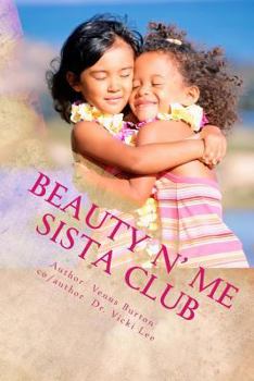 Paperback Beauty N' Me: Sista Club Book