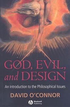 Paperback God, Evil and Design: An Introduction to the Philosophical Issues Book