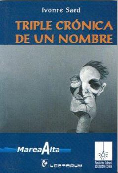 Paperback Triple Cronica de un Nombre [Spanish] Book