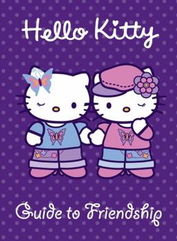 Paperback Guide to Friendship (Hello Kitty) Book