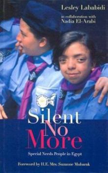 Hardcover Silent No More: Special Needs People in Egypt Book