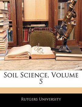 Paperback Soil Science, Volume 5 Book
