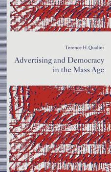 Paperback Advertising and Democracy in the Mass Age Book